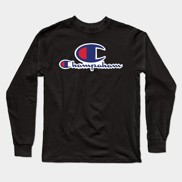 CHAMPAHAM Long Sleeve T-Shirt by xtrospectiv